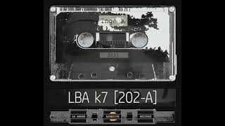 LBA K7 [202-A] by Inge K feat. Scanner, Dadub, Brand New Bastards...