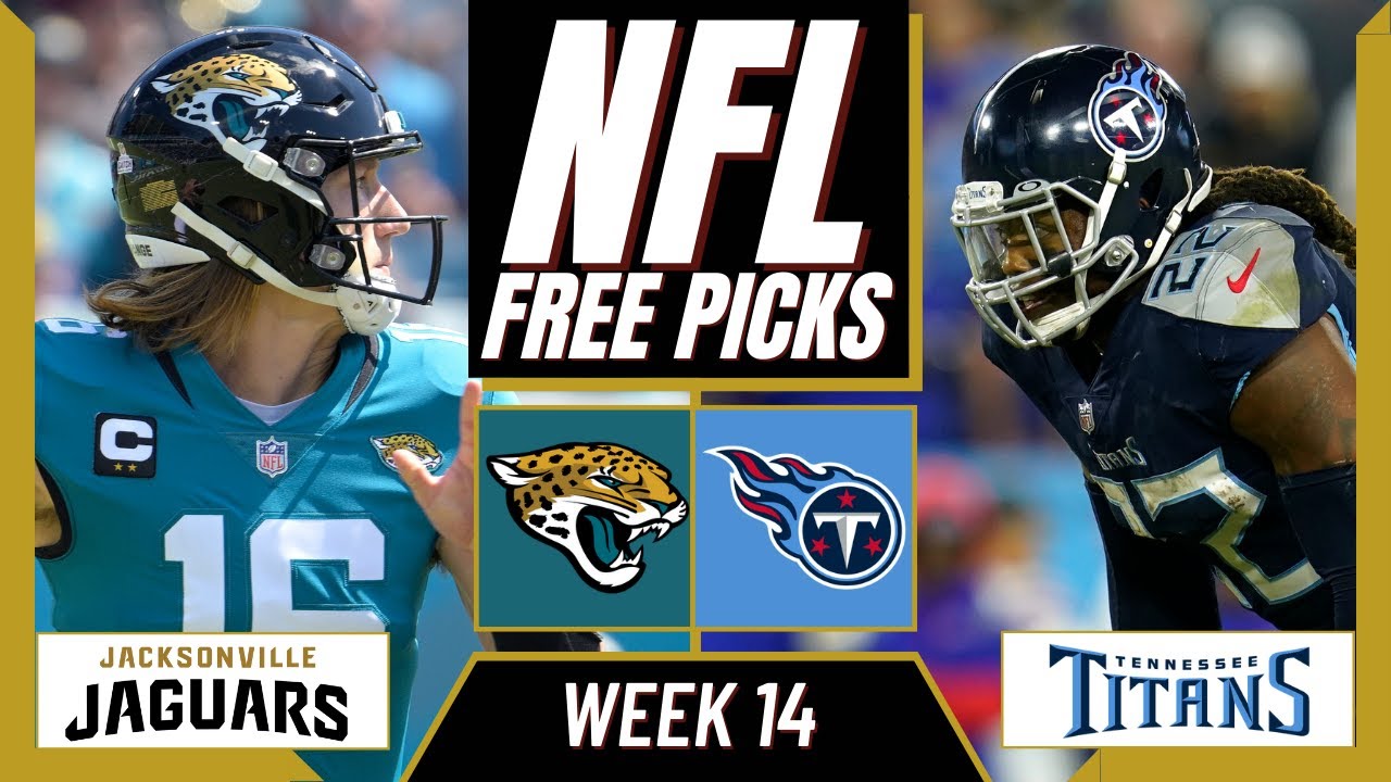 TITANS Vs JAGUARS NFL Picks And Predictions (Week 14) | NFL Free Picks ...