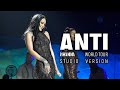 Rihanna - We Found Love (ANTI World Tour Studio Version)