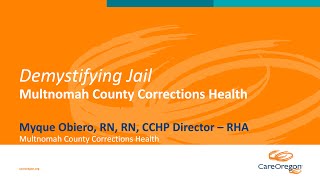 Demystifying Jail: Multnomah County Corrections Health (1/5)