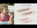 Ewa Dawidziak | Totalna biologia a dzieci - Moje dziecko gryzie i liże wszystko i wszystkich!