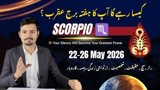 Scorpio Horoscope 22–26 May 2026 ⚠️ A Shocking Truth Will Change Everything