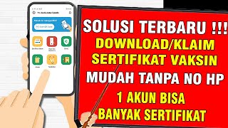 KLAIM SERTIFIKAT VAKSIN DI APLIKASI PEDULILINDUNGI