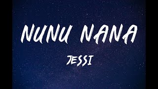 Download Lagu JESSI Nunu Nana... MP3 Gratis