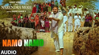 Full Audio: Namo Namo | PM Narendra Modi | Vivek Oberoi | Sandip Ssingh | Parry G | Hitesh Modak