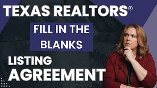 How to Fill Out the Texas Residential Real Estate Listing Agreement (TXR-1101) | Step-by-Step Guide