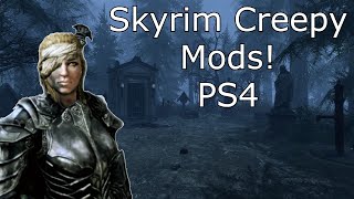 Skyrim ps4 mods - SKYRIM SPOOKY MODS! Make Skyrim a little bit scarier! Skyrim mods 2022