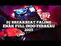 DJ BREAKBEAT PALING ENAK FULL INDO TERBARU 2025 | DJ SEPHIA X BOLEH BOLEH SAJA VIRAL