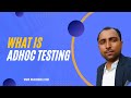 Adhoc Testing | What is Adhoc Testing | Software Testing