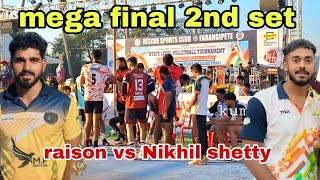 pirangipete mega final 2nd set raison vs Nikhil shetty