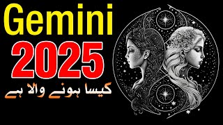 Gimini 2025 Kesa Hoga Astrology Mehrban Ali Yearly Horoscopes