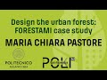 Design the urban forest: FORESTAMI case study