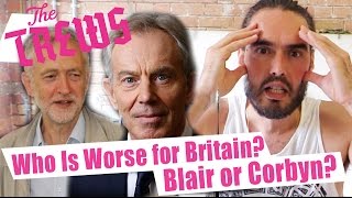 Who Is Worse For Britain - Blair Or Corbyn? Russell Brand The Trews (E364)