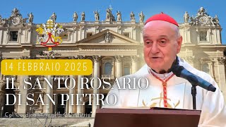 Il Santo Rosario di oggi dal Cardinale Angelo Comastri - 14 Febbraio 2025