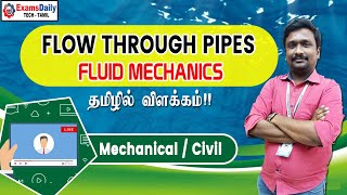 Fluid Mechanics : Flow Through Pipes தமிழில் | Mechanical / Civil  Engineering Topic Online Lecture