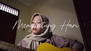 Menghitung Hari - cover by me :)