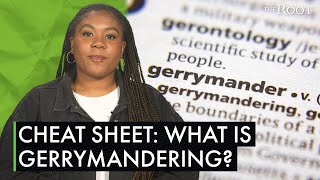 Cheat Sheet: What is Gerrymandering?