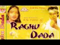 RAGHU DADA PART I