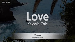 Keyshia Cole-Love (Karaoke Version)