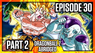 DragonBall Z Abridged: Episode 30 Part 2 - TeamFourStar (TFS)