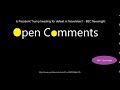 Open Comments - BBC Newsnight - Is President Trump heading for defe...