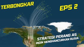 Membongkar Strategy Rencana Perang Nuklir AS untuk MengHancurkan Rusia || EPS 2