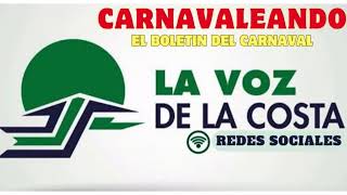 CARNAVALEANDO EL BOLETIN DEL CARNAVAL 13 DE FEBRERO DE 2025