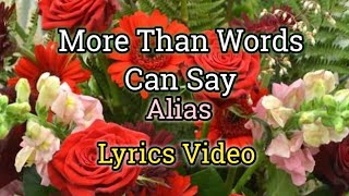 More Than Words Can Say (Lyrics Video) - Elias
