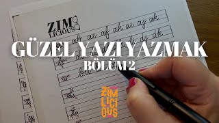 Güzel Yazı Yazmak Bölüm 2 | El Yazımı Nasıl Geliştirebilirim?