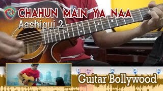 #Learn2Play ★★★ "Chahun Main Ya Naa" (Aashiqui 2) chords - Guitar Bollywood Lesson