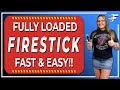 FULLY LOAD YOUR FIRESTICK | STEP-BY-STEP | EVERY STREAMING APP!