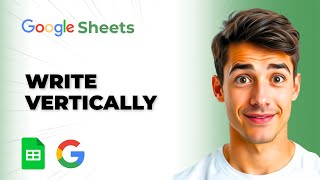 How To Write Text Vertically In Google Sheets (Easiest Way) (2026 Guide)