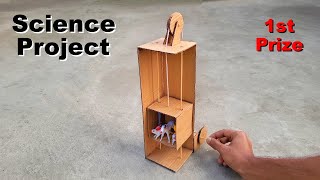 How to make lift model science project | Elevator working model