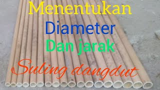 TUTORIAL// JARAK & DIAMETER// SULING SET