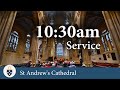 10:30am Service, 7/08/2022 - St Andrew's Cathedral Sydney