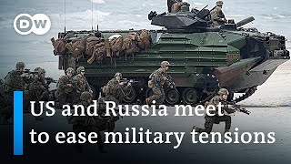 US and Russia meet for security talks over Ukraine tensions | DW News