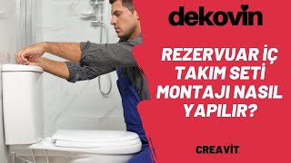 Creavit klozetlerde rezervuar iç takım seti montajı nasıl yapılır ?