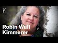 robin wall kimmerer — the intelligence in all kinds of life