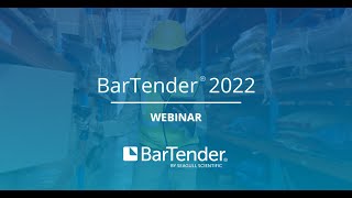 BarTender 2022 Launch