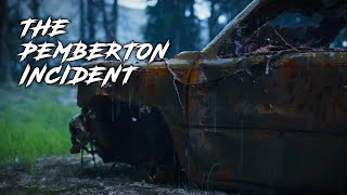 The Pemberton Incident - An Unsolved Mystery