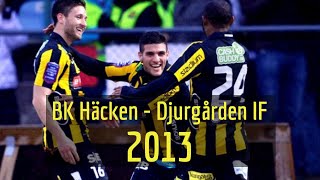 BK Häcken - Djurgården (4-0) Allsvenskan 2013