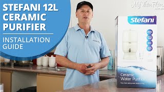 Stefani 12L Ceramic Purifier - Installation Guide