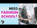 Fashion Degree vs Self-Taught Designer: Which is Better for Success?