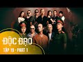 [FULL] Tập 19 Độc Đạo (1/5) | 21h40 trên VTV3 | Phim Cảnh sát hình sự 2024 | VTV Giải Trí