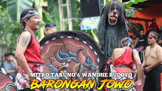 Galaknya Barongan Jowo Kawak -  Jaranan MITRO TARUNO X WANDHE BUDOYO •Kepatihan Tulungagung