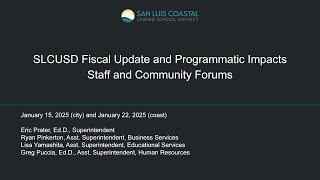 SLCUSD Fiscal Update and Programmatic Impacts