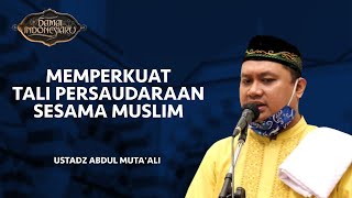 Bagaimana Memperkuat Persatuan Islam? | Ustadz Abdul Muta'ali Damai Indonesiaku tvOne