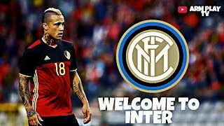 Radja Nainggolan | Welcome to Inter | 2017 - 2018 | passes , goals \u0026 skills