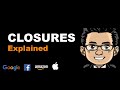 Javascript Closures | Easy to understand