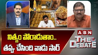 నిత్యం పోరాడుతాం..తప్పు చేసింది వాడు సార్ | TDP Pattabhi Fires on Jagan Over TTD Laddu Issue | ABN